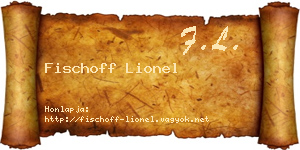 Fischoff Lionel névjegykártya